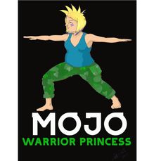 Mojo Warrior Princess